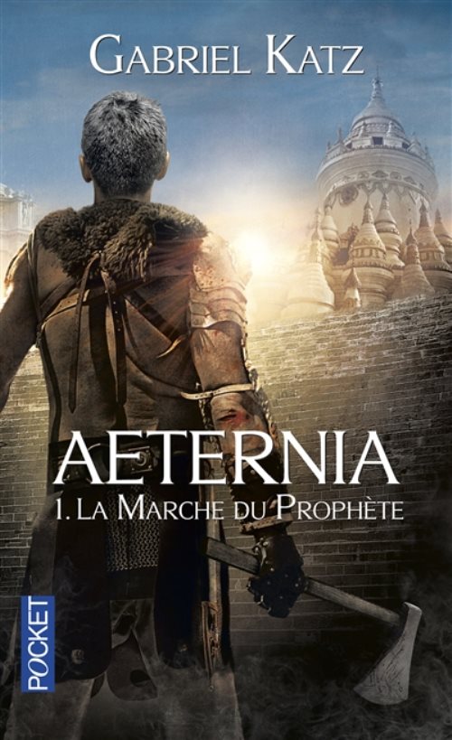 Aeternia - tome 1 la marche du prophete - vol01