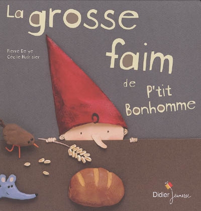 La grosse faim de p'tit bonhomme