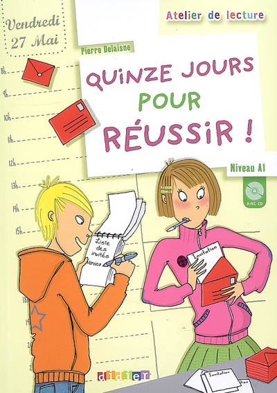 Atelier de lecture - quinze jours pour reussir - niv. a1 - livre + cd - 15 jours pour reussir livre