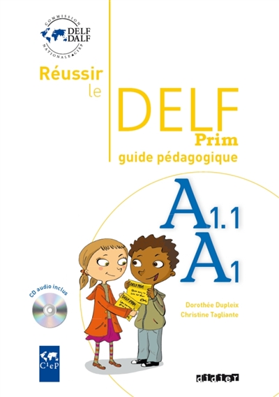 Reussir le delf prim' a1 - a1.1 - guide pedagogique + cd