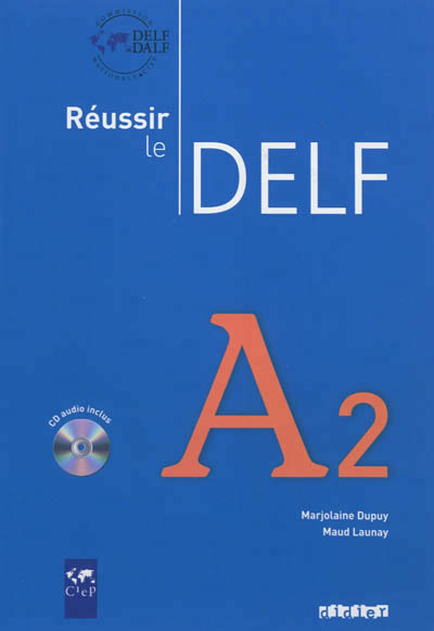 Reussir le delf a2 - livre + cd