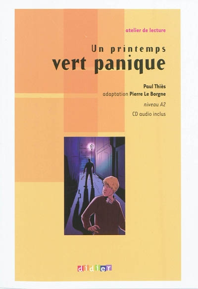 Un printemps vert panique - niveau a2 - livre + cd