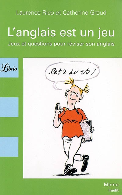 L'anglais est un jeu - jeux et questions pour reviser son anglais