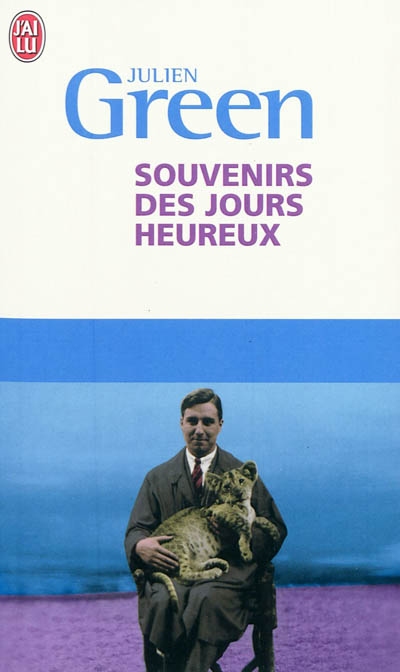 Souvenirs des jours heureux