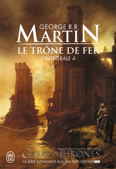 Le trone de fer - t04 - l'integrale