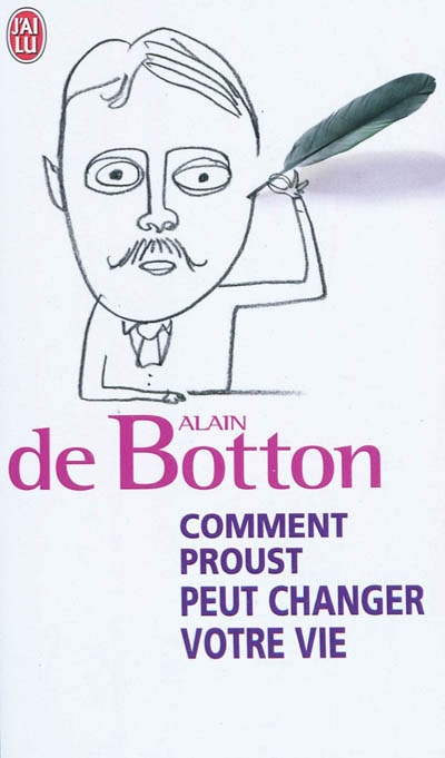 Comment proust peut changer votre vie