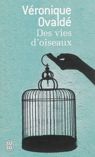 Des vies d'oiseaux