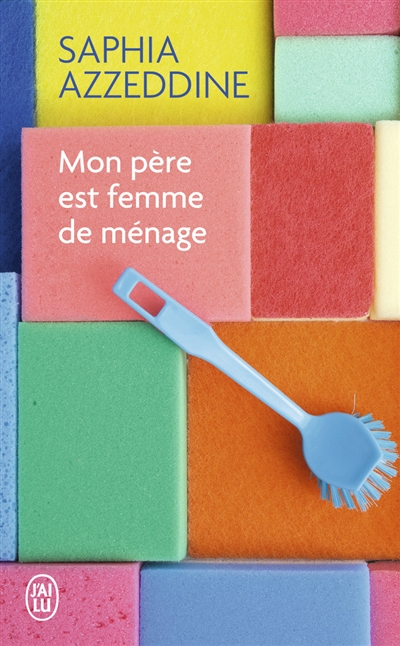 Mon pere est une femme de menage