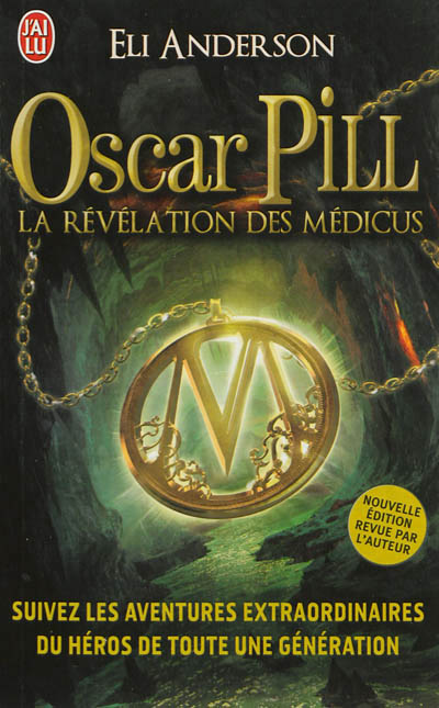 Oscar pill - t01 - la revelation des medicus