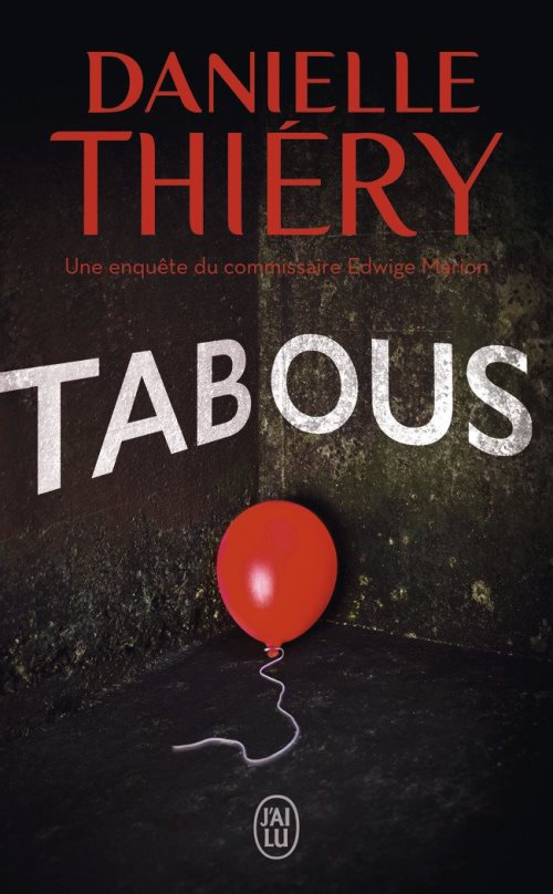Tabous - une enquete du commissaire edwige marion