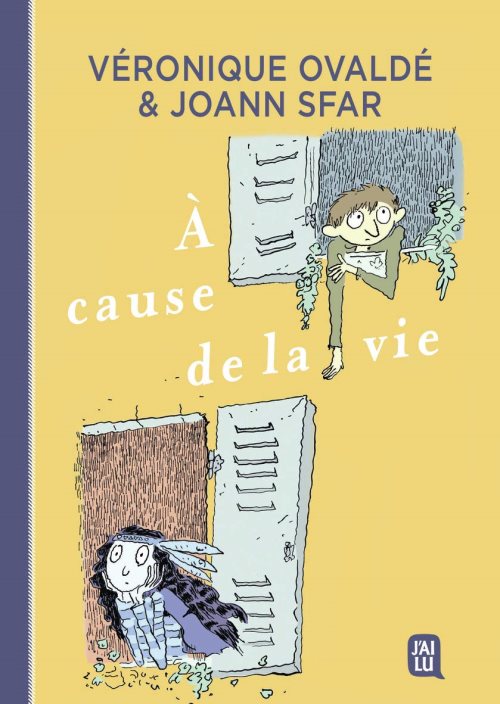 A cause de la vie