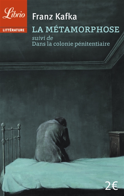 La metamorphose - suivi de dans la colonie penitentiaire