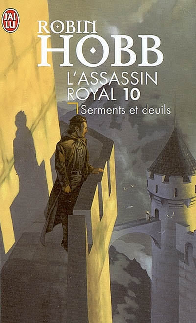 L'assassin royal - t10 - serments et deuils