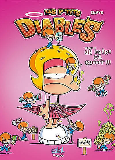 Les p'tits diables t08 - une soeur ca suffit !!!