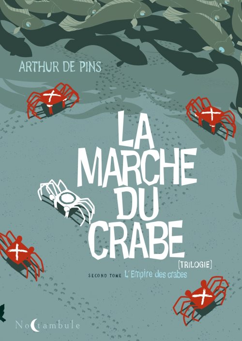 La Marche du Crabe - Tome 2