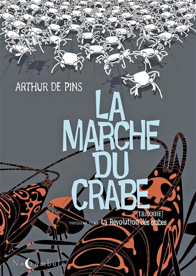 La marche du crabe - Tome 3