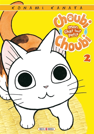 Choubi-choubi, mon chat tout petit t02