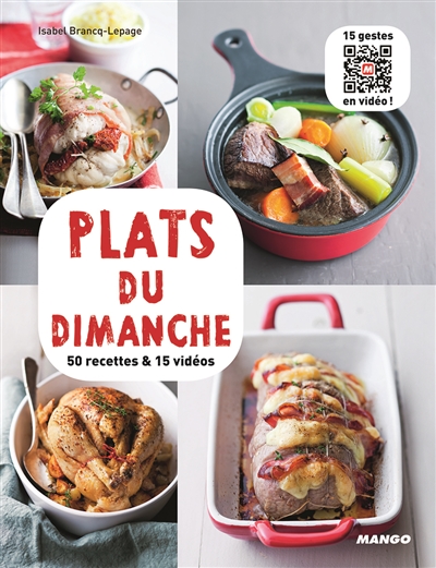 Plats du dimanche - 50 recettes & 15 videos