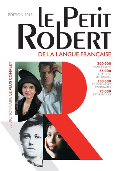 Le petit robert de la langue francaise 2016
