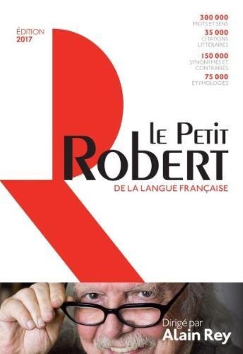 Le petit robert de la langue francaise 2017