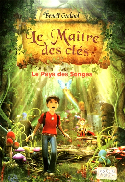 Le maitre des cles tome 1 - le pays des songes - vol01