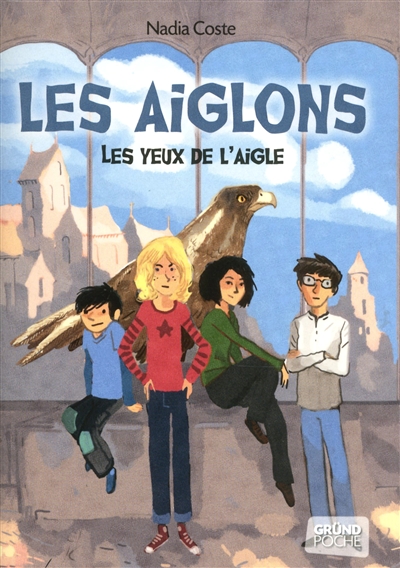 Les yeux de l'aigle tome 1 - les aiglons - vol01