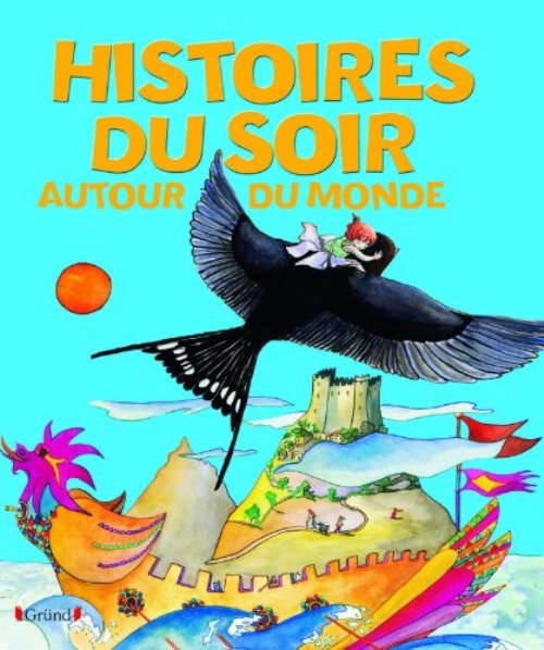 Histoires du soir - autour du monde (nouvelle edition)