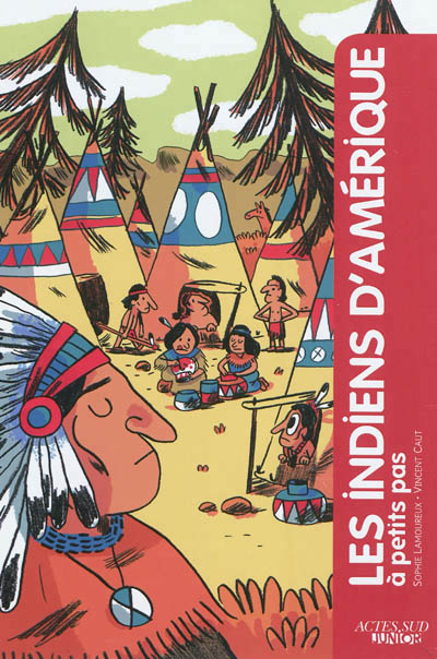 Les indiens d'amerique a petits pas