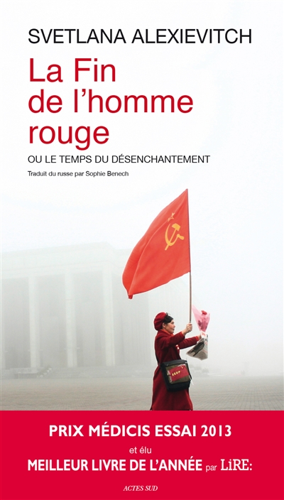 La fin de l'homme rouge - ou le temps du desenchantement