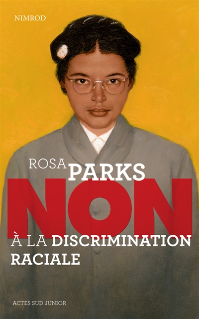 Rosa parks : non a la discrimination raciale