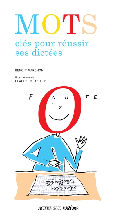 Mots cles pour reussir ses dictees - 3eme ed