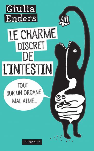 Le charme discret de l'intestin (fermeture et bascule sur le 9782330086183 le charme discret de l'in