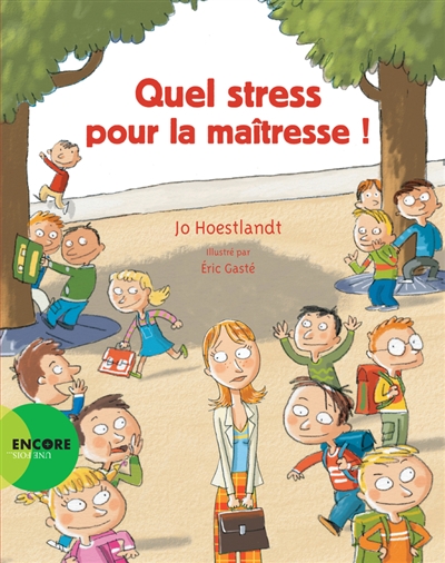 Quel stress pour la maitresse !