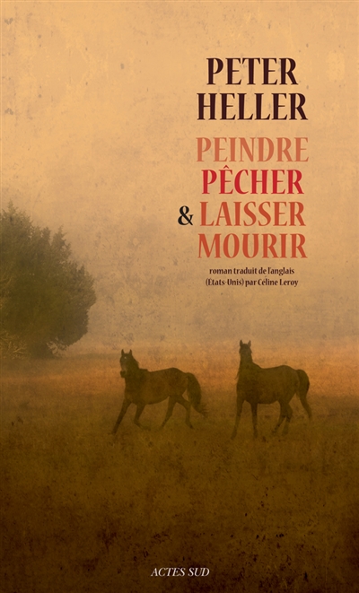 Peindre, pecher et laisser mourir
