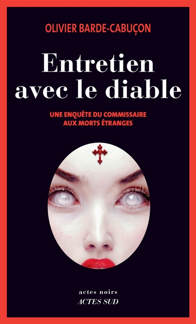 Entretien avec le diable - une enquete du commissaire aux morts etranges