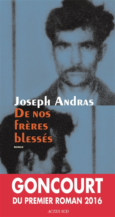 De nos freres blesses