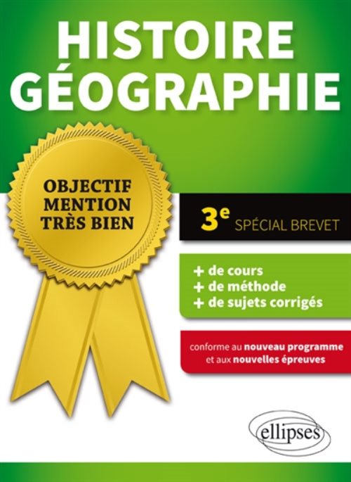 Histoire-geographie - troisieme - special brevet - conforme au nouveau programme et aux nouvelles ep