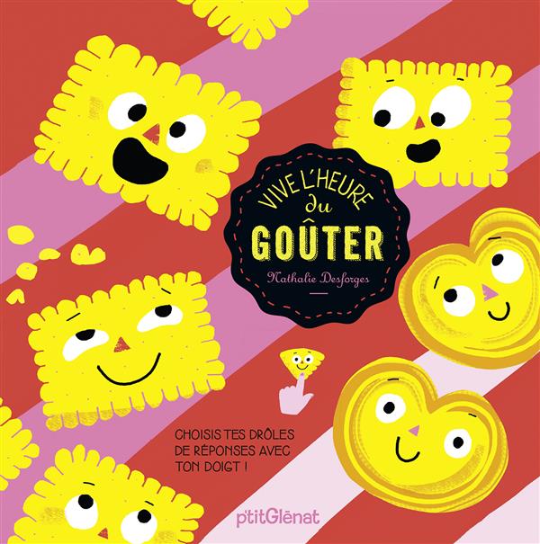 Vive l'heure du gouter !
