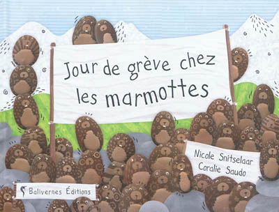 Jour de greve chez les marmottes