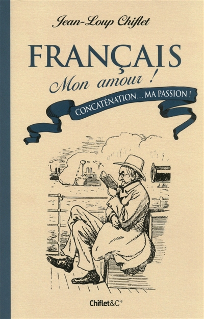 Francais mon amour ! concatenation... ma passion !