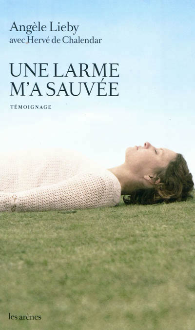 Une larme m'a sauvee
