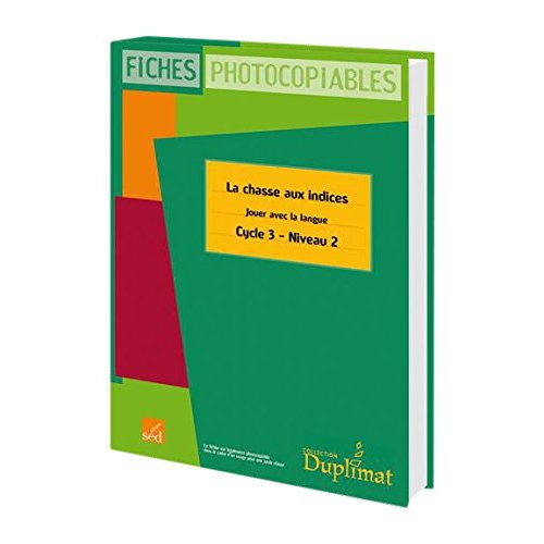 Chasse aux indices - cycle 3 niveau 2