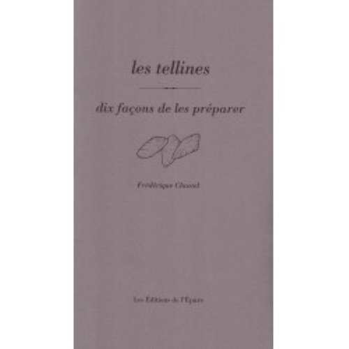 Les tellines, dix façons de les préparer Les tellines, dix façons de les préparer