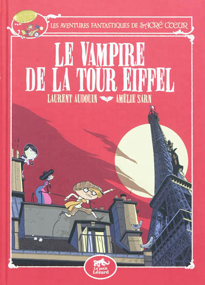 Sacre coeur et le vampire de la tour eiffel