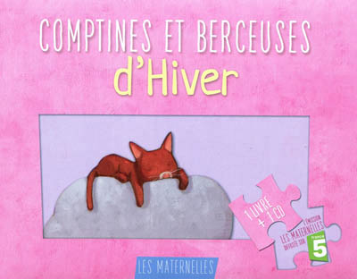 Les maternelles - comptines et berceuses d'hiver
