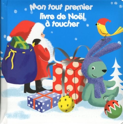 Mon tout premier livre de noel a toucher