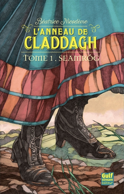 L'anneau de claddagh - tome 1 seamrog