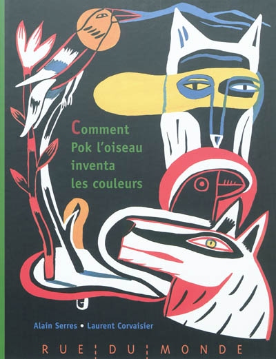 Comment pok l'oiseau inventa les couleurs