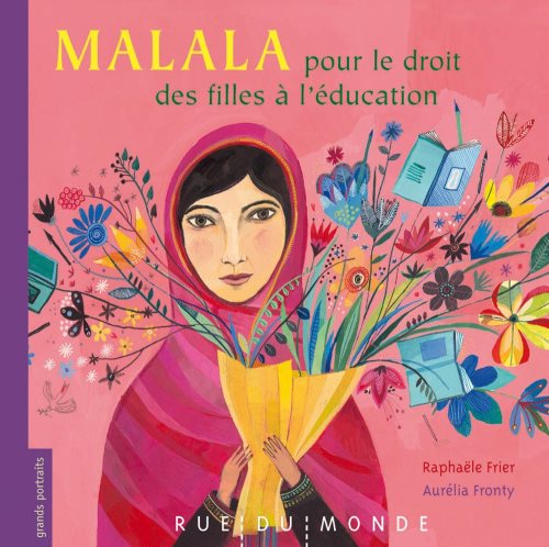 Malala - pour le droit des filles a l'education