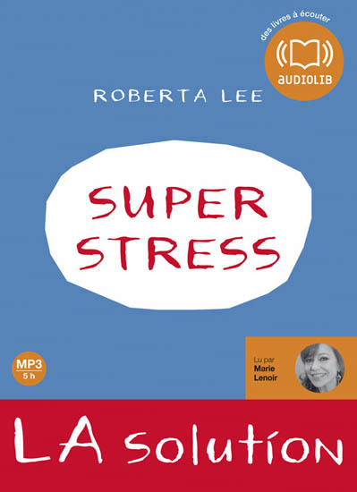 Superstress la solution